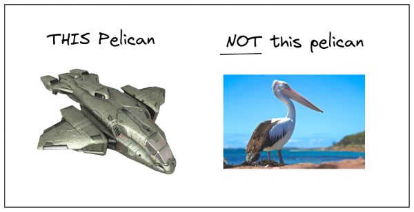 Not this Pelican, that Pelican
